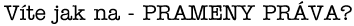 Prameny pr�va